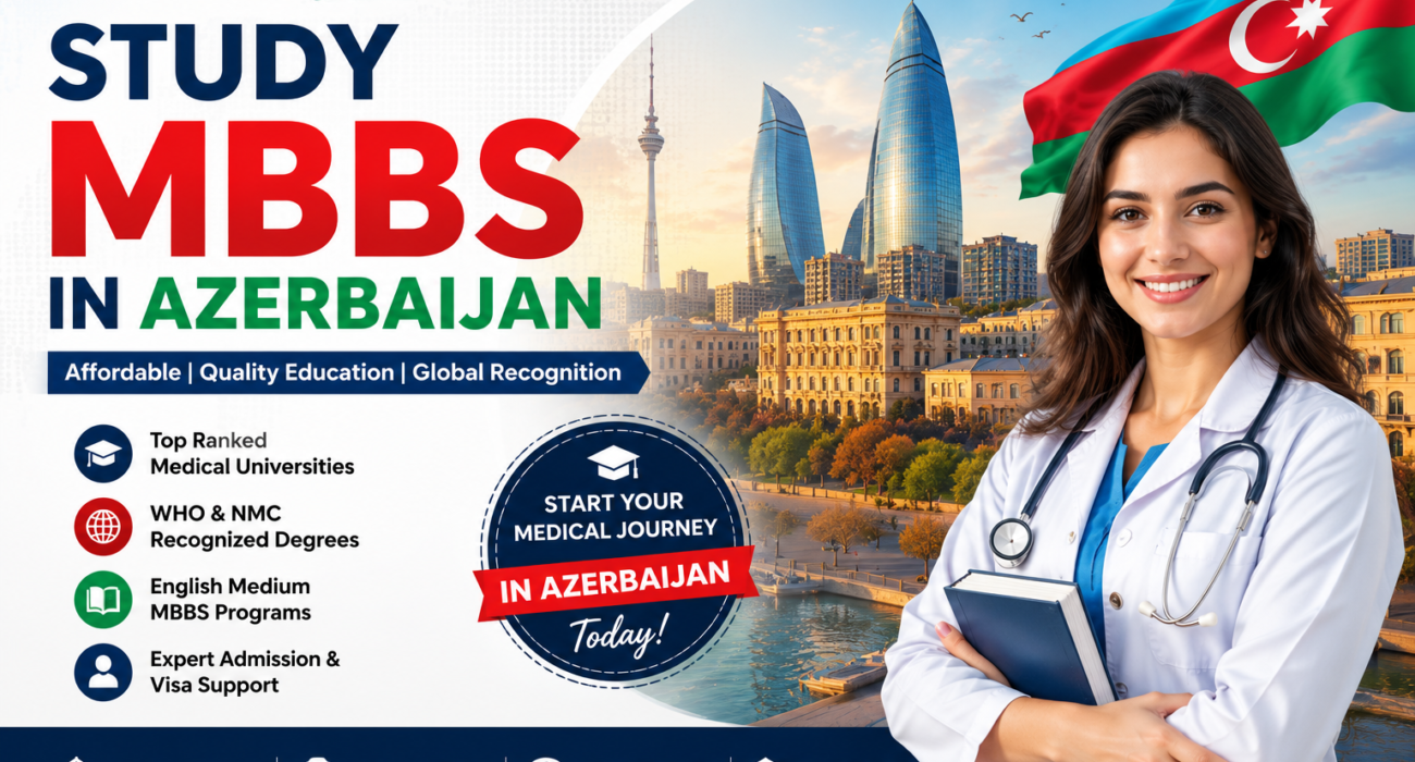 Study MBBS in Azerbaijan at top medical universities with affordable tuition fees